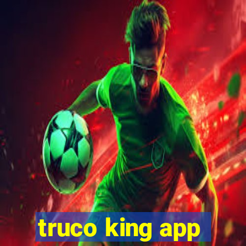 truco king app